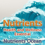 Nutrients as Essential for Health and Wellness
