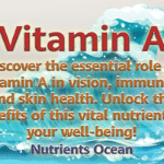 Vitamin A Important Nutrient of Life