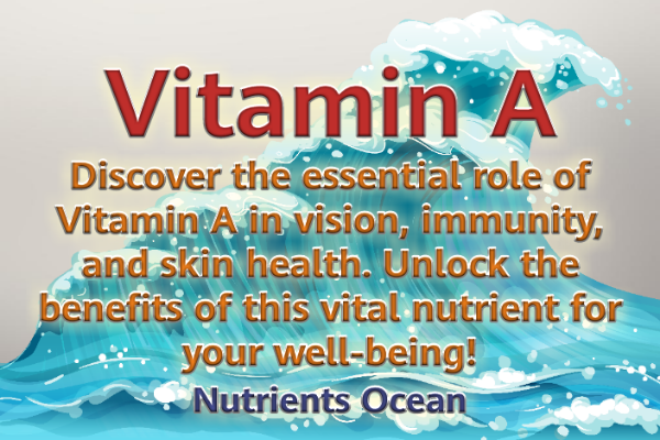 Vitamin A Important Nutrient of Life