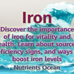 Iron: Super Nutrient for Healthy Life