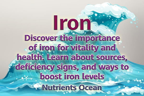 Iron: Super Nutrient for Healthy Life