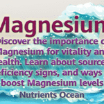 Magnesium: A Vital Nutrient for Optppimal Health