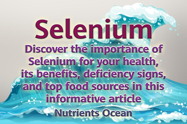 Selenium: An Important Nutrient for Vitality and Wellness